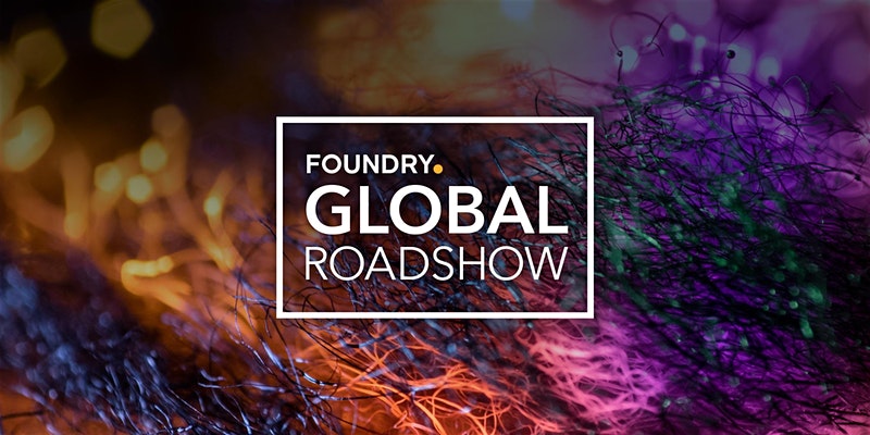 Foundry Global Roadshow India 2020 – Hyderabad