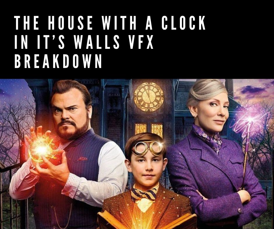 The House with a Clock in It’s Walls VFX Breakdown By Hybride
