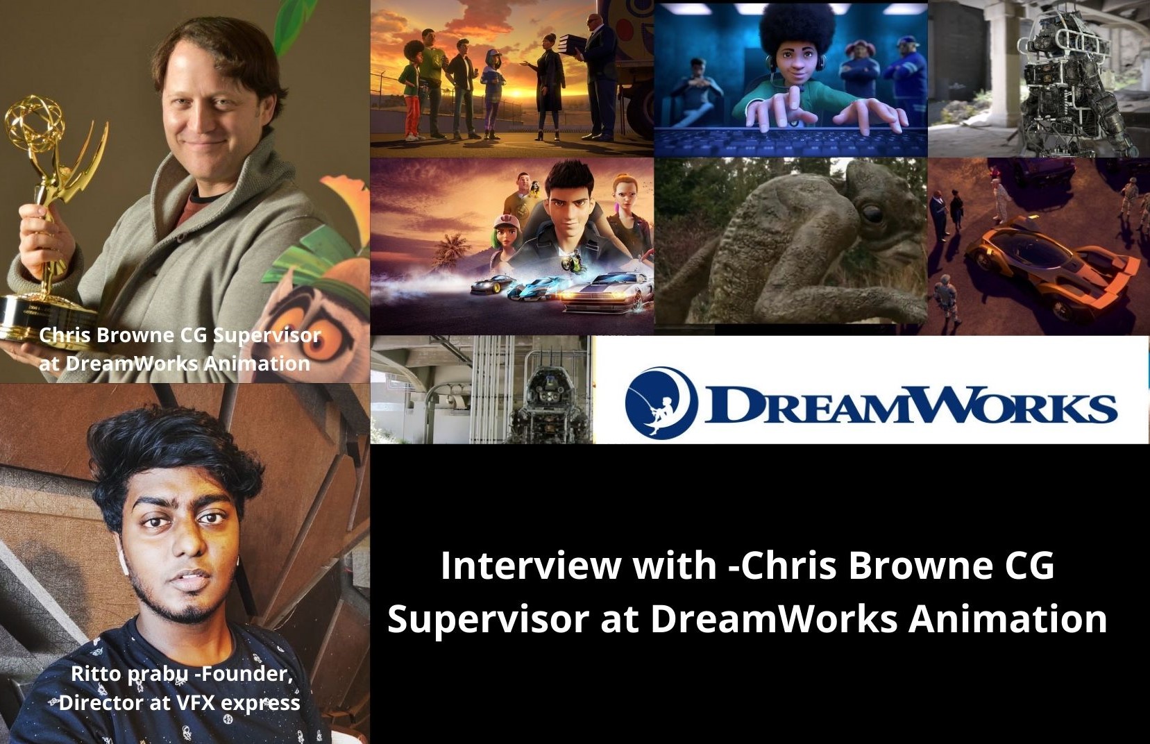Interview with -Chris Browne CG Supervisor at DreamWorks Animation