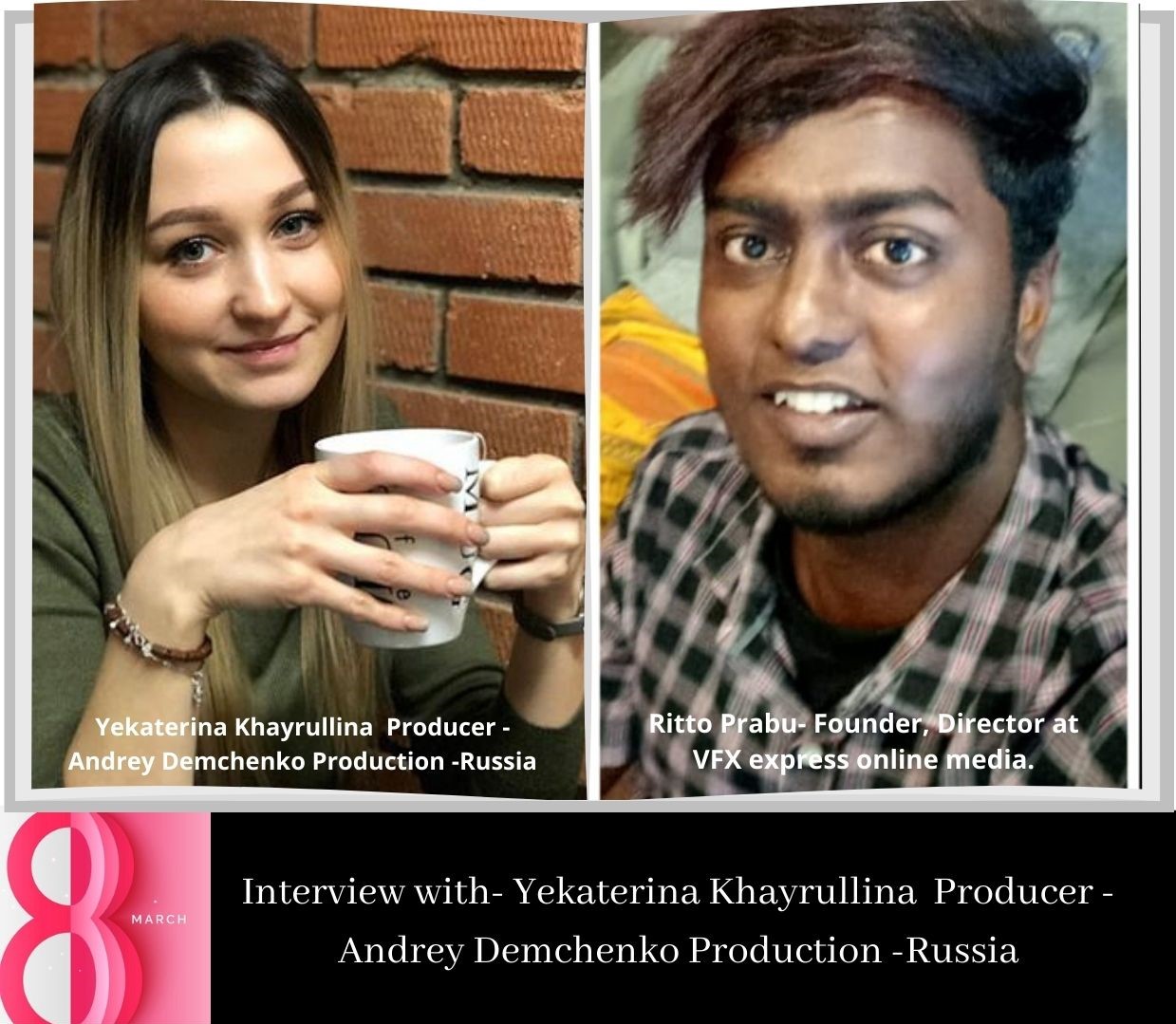Women’s Day Interview with- Yekaterina Khayrullina  Producer -Andrey Demchenko Production -Russia