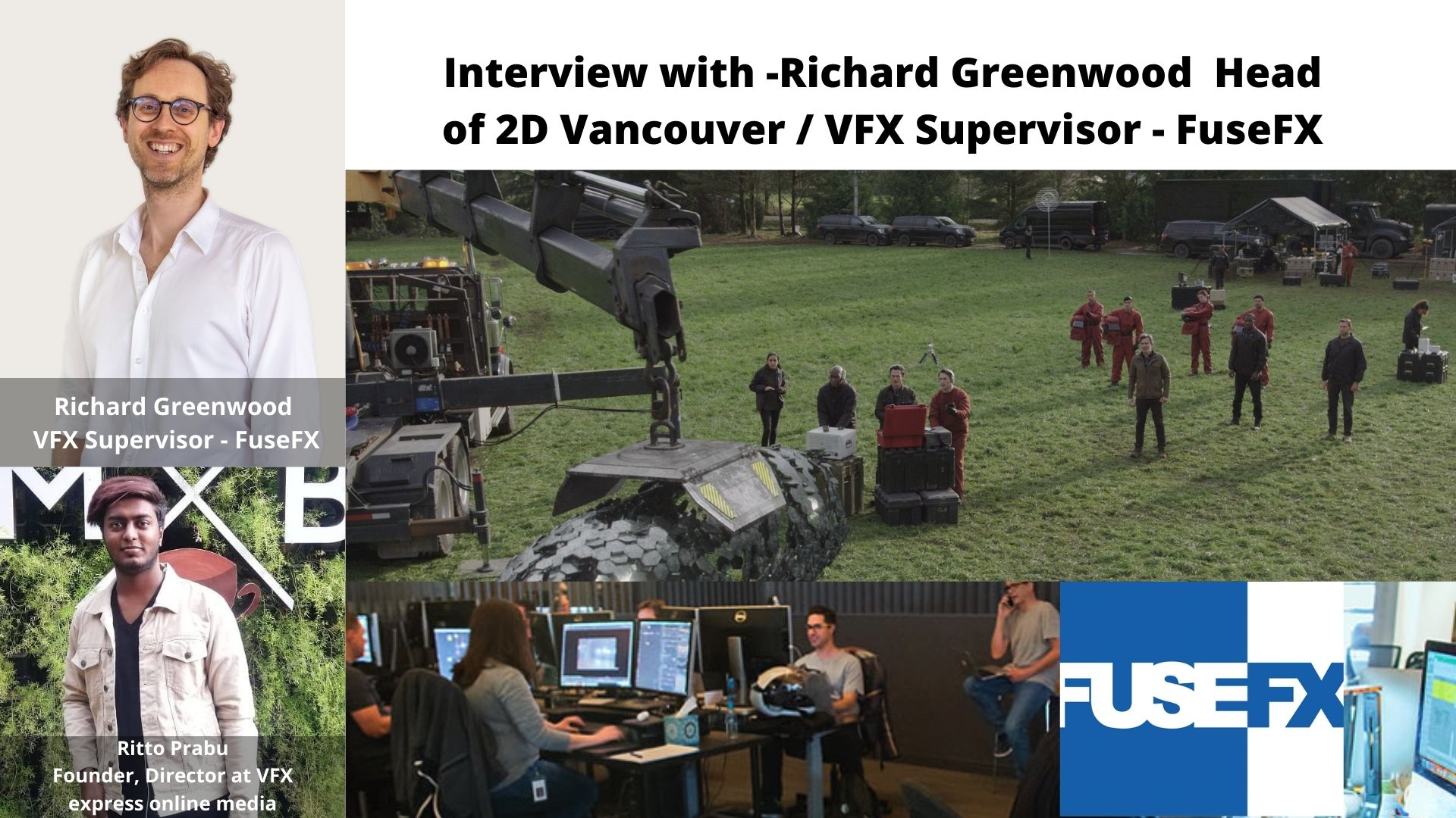 Interview with -Richard Greenwood  VFX Supervisor – FuseFX
