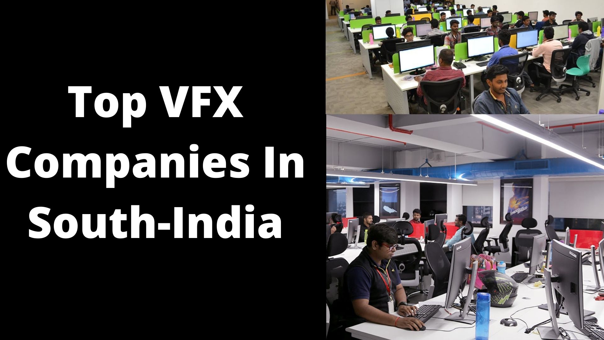Top VFX Companies In South-India